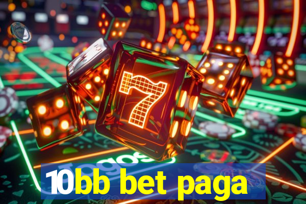 10bb bet paga